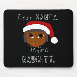 Black mrs claus santa define naughty black family mouse pad