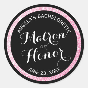Black n Pink Glitter Matron of Honour Bachelorette Classic Round Sticker