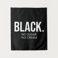 Black No Suger No Cream Black Lives Matter