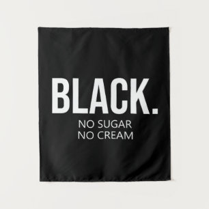Black No Suger No Cream Black Lives Matter Tapestry