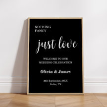 Black Nothing Fancy Just Love Wedding Welcome 
