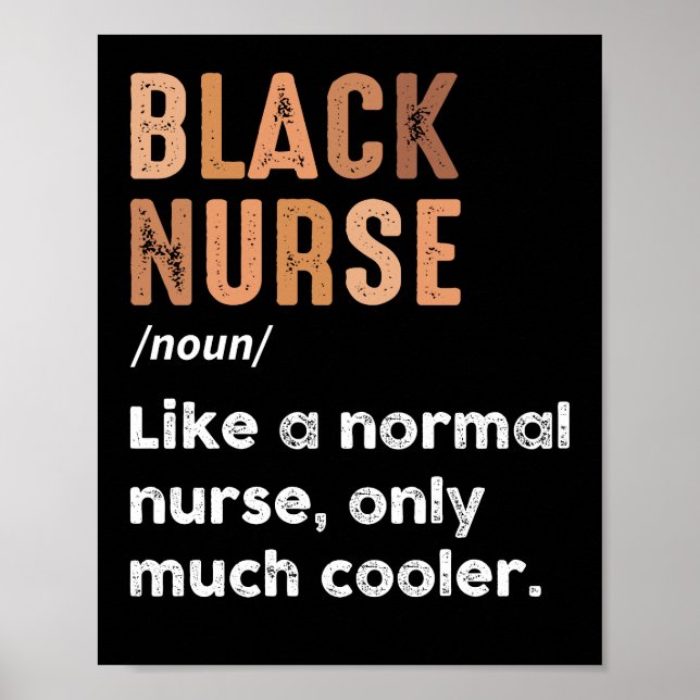 Black Nurse Definition Funny Black History Month Poster (Front)