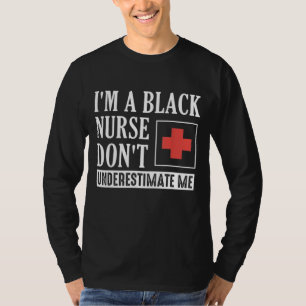 Black Nurse Energetic African American History T-Shirt