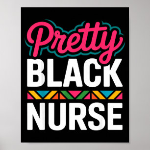 Black Nurse Melanin Woman Black History Month Nurs Poster