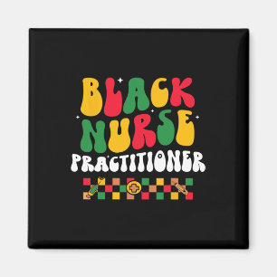 Black Nurse Practitioner Bhm African American Groo Magnet