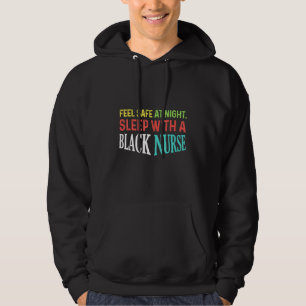 Black Nurse Safe African American History Hoodie