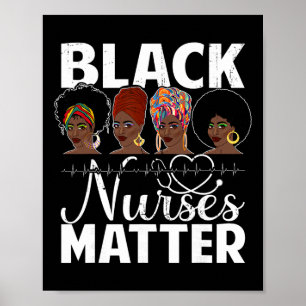 Black Nurses Problem - African American Afro Nurse Poster