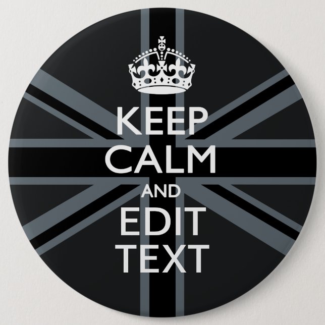 Black on Black  Keep Calm and Your Text Union Jack 6 Cm Round Badge (Front)