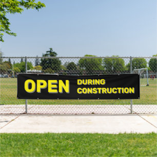 Black Open During Construction Banner