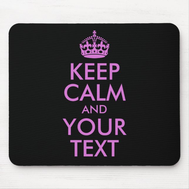 Black Orchid Keep Calm and Your Text Mouse Pad (Front)