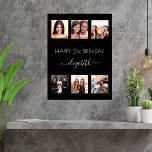 Black photo collage BFF friends birthday party Poster<br><div class="desc">For a woman's 21st (or any age) birthday, celebrating her life with a collage of 6 of your high quality photos of her, her friends, family, interest or pets. Personalise and add her name, age 21. A classic black background. Her name is written with a modern hand lettered style script...</div>