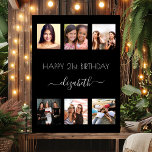 Black photo collage BFF friends birthday party Poster<br><div class="desc">For a woman's 21st (or any age) birthday, celebrating her life with a collage of 6 of your high quality photos of her, her friends, family, interest or pets. Personalise and add her name, age 21. A classic black background. Her name is written with a modern hand lettered style script...</div>