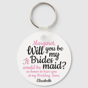 Black Pink Script Will You Be My Bridesmaid Key Ring