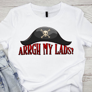 Black Pirate Hat with Red Text 'Arrgh My Lads!' T-Shirt