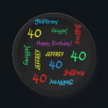 Black Plates, 40th Birthday Party, Repeating Names Paper Plate<br><div class="desc">What a wonderful, personalised paper plate for a 40th birthday party or any other occasion. Name and Age repeat in different fonts and primary colours on a black background. Easy to personalise - just CHANGE NAME, AGE, and OCCASION in ONE PLACE. Supports name up to 9 characters. A colourful and...</div>