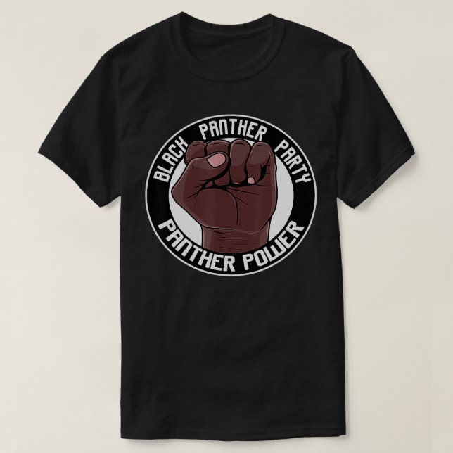 Black Power Fist Panther Party Oakland California  T-Shirt (Design Front)