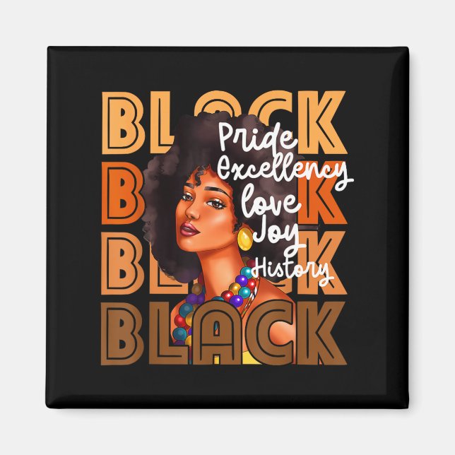 Black pride excellency love joy history _ magnet (Front)