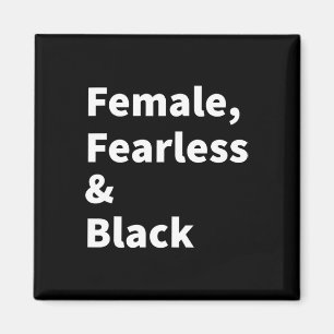 Black Pride For Women Female Fearless And Black Hi Magnet