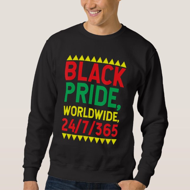 Black Pride, Worldwide, 247365 Sweatshirt (Front)