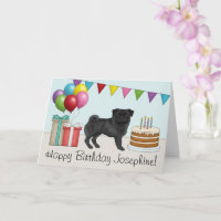 Black Pug Cute Cartoon Dog Colourful Happy Birthda