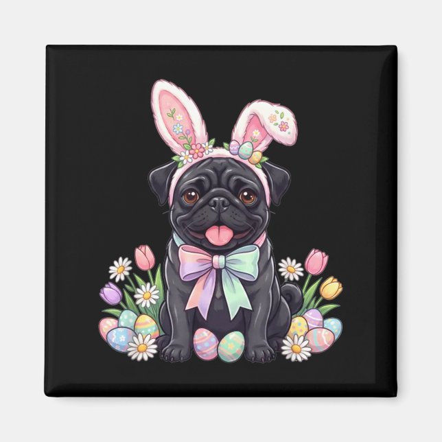 Black pug dog easter bunny eggs cute spring floral magnet (Front)