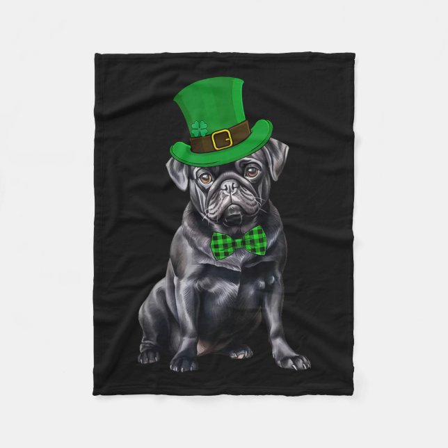 Black Pug Patricks Day Hat Funny St Patricks Day D Fleece Blanket (Front)