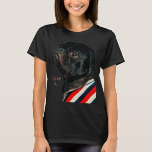 Black Pug  Women Men Pug Mum Dad Life Love Dog Pet T-Shirt