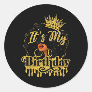 Black Queen African American Afro Women It's My Bi Classic Round Sticker