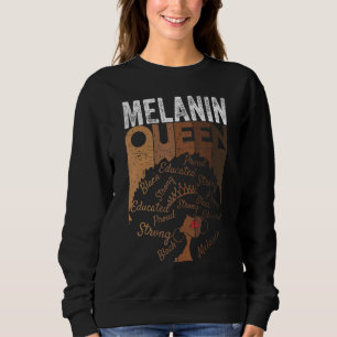 Black Queen Afro Melanin Dripping Black History 4 Sweatshirt