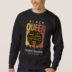 Black Queen Black History Feb For Women Strong Bla Sweatshirt