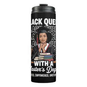 Black Queen Masters Degree Graduation Educated  Thermal Tumbler