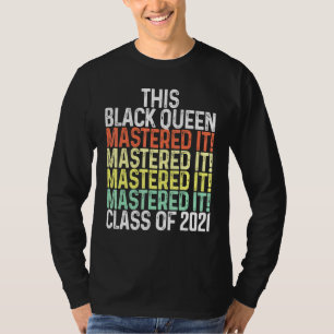 Black Queen Masters Graduation 36 T-Shirt