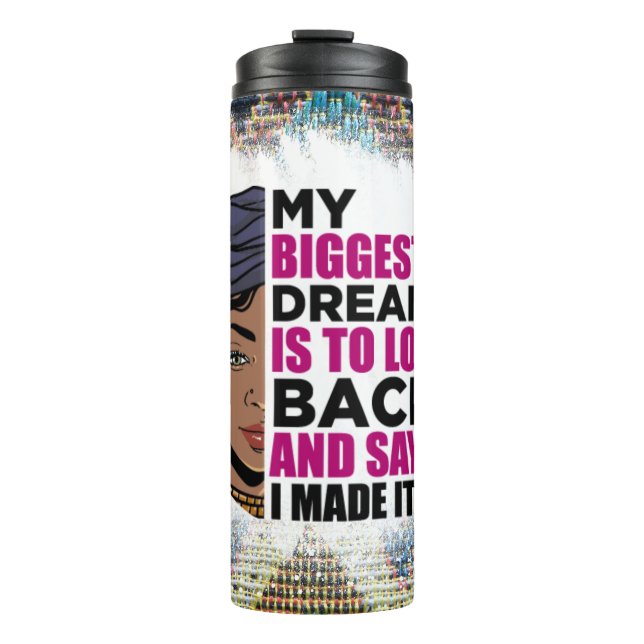 Black queen melanin poppin sista affirmation love thermal tumbler (Front)