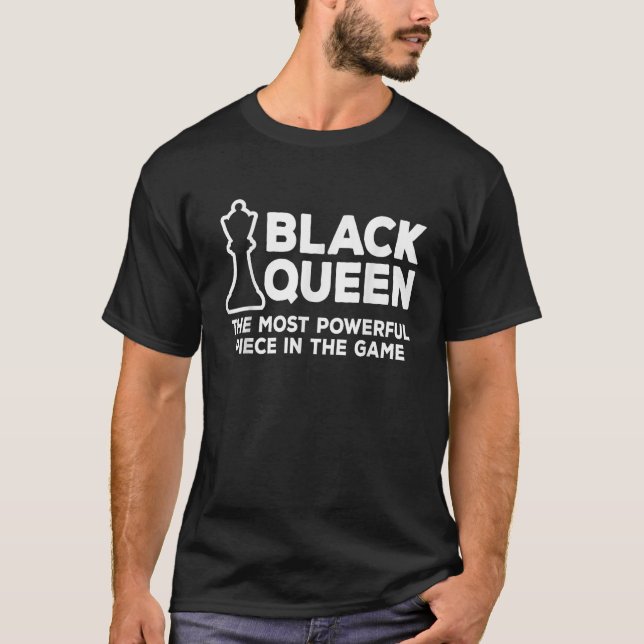 Black Queen Most Powerful Chess African American W T-Shirt (Front)