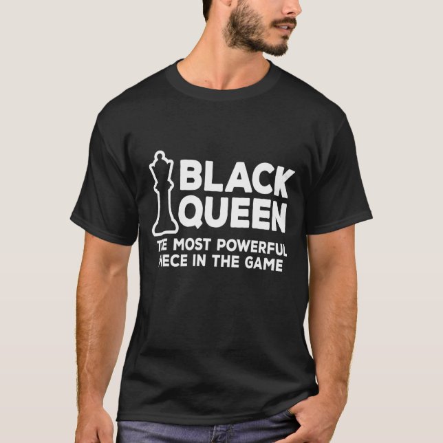 Black Queen Most Powerful Chess African American W T-Shirt (Front)