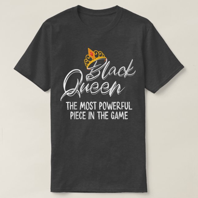 Black Queen Powerful Chess History Educated Strong T-Shirt (Design Front)
