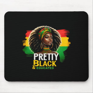 Black Queen Pretty Black And Educated Black Histor Mouse Pad