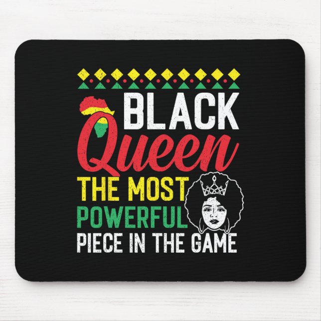 Black Queen The Most Powerful Piece Black History  Mouse Pad (Front)