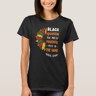 Black Queen The Most Powerful Piece Black History T-Shirt