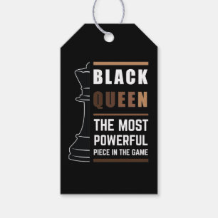 Black Queen The Most Powerful Piece In The Game 1 Gift Tags