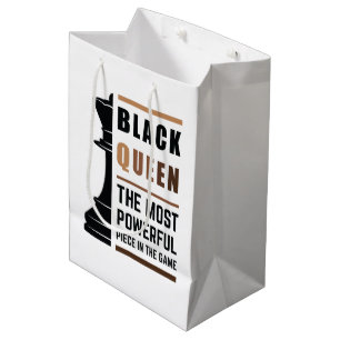 Black Queen The Most Powerful Piece In The Game 2 Medium Gift Bag