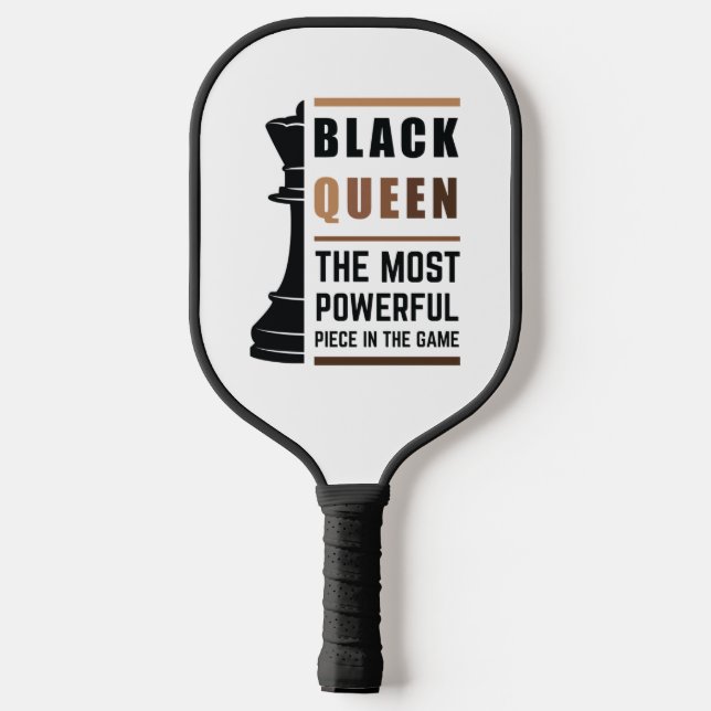 Black Queen The Most Powerful Piece In The Game 2 Pickleball Paddle (Back)