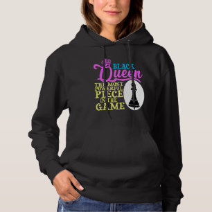 Black Queen The Most Powerful Piece In The Game Hoodie