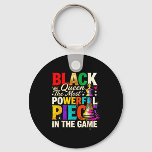 Black Queen The Most Powerful Piece In Thegame Pri Key Ring