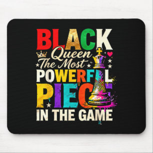 Black Queen The Most Powerful Piece In Thegame Pri Mouse Pad