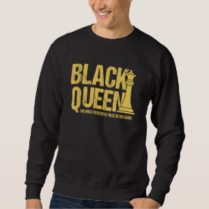 Black Queen The Most Powerful Piece Melanin Girl E Sweatshirt
