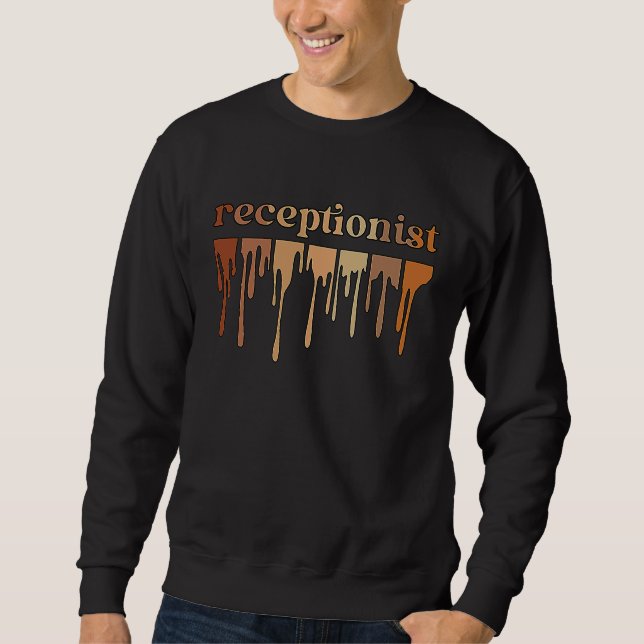 Black Receptionist African American Reception  1 Sweatshirt (Front)