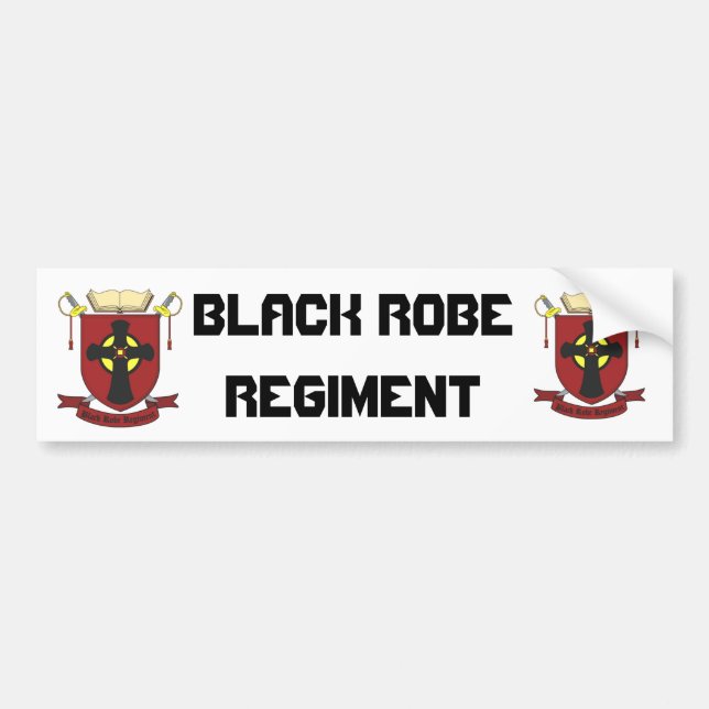 BLACK ROBE REGIMENT BUMPER STICKER (Front)
