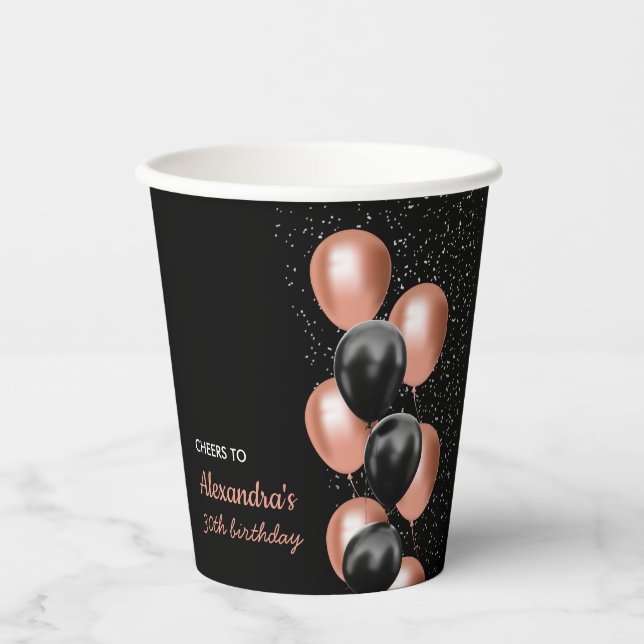 Black Rose Gold Balloon Chic Cheers To Birthday Paper Cups (Front)