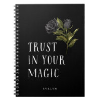 Black Rose Trust Your Magic